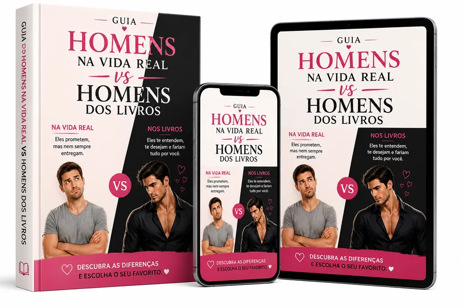 Guia: Homens na Vida Real X Homens dos Livros
